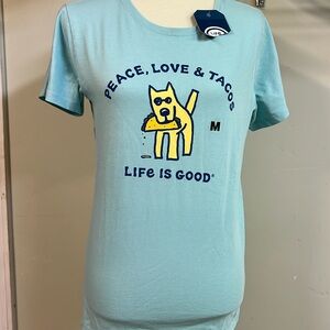 Life is good shirt